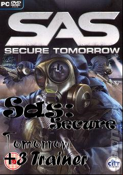 Box art for Sas:
            Secure Tomorrow +3 Trainer