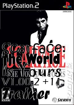 Box art for Scarface:
The World Is Yours V1.00.2 +11 Trainer