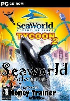 Box art for Seaworld
      Adventure Parks Tycoon 2 Money Trainer