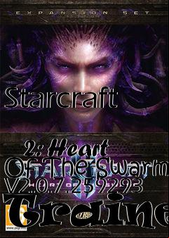 Box art for Starcraft
            2: Heart Of The Swarm V2.0.7.259293 Trainer
