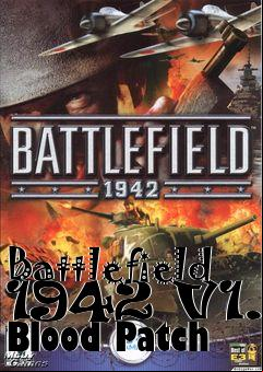 Box art for Battlefield 1942 V1.2 Blood
Patch