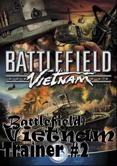 Box art for Battlefield: Vietnam +3 Trainer
#2
