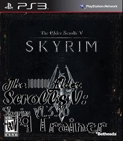 Box art for The
						Elder Scrolls V: Skyrim V1.3.10 +19 Trainer