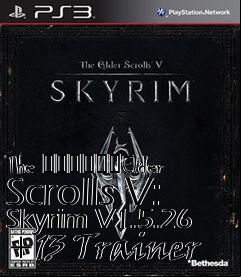 Box art for The
						Elder Scrolls V: Skyrim V1.5.26 +13 Trainer