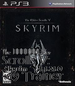 Box art for The
						Elder Scrolls V: Skyrim V1.1.21.0 +19 Trainer