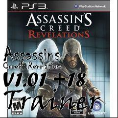 Box art for Assassins
Creed: Revelations V1.01 +18 Trainer