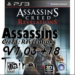 Box art for Assassins
Creed: Revelations V1.03 +18 Trainer