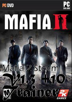 Box art for Mafia
2 Steam V1.3 +10 Trainer