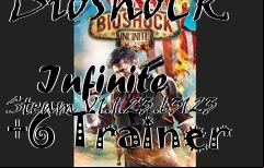 Box art for Bioshock
            Infinite Steam V1.1.23.63123 +6 Trainer