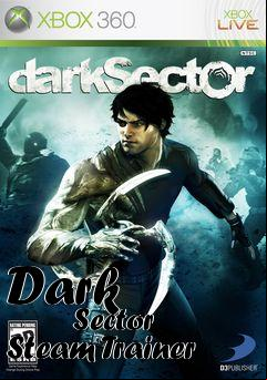 Box art for Dark
            Sector Steam Trainer