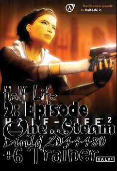 Box art for Half
Life 2: Episode One Steam Build 2044480 +6 Trainer