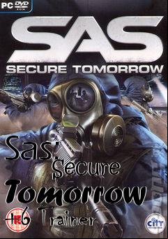 Box art for Sas:
            Secure Tomorrow +6 Trainer