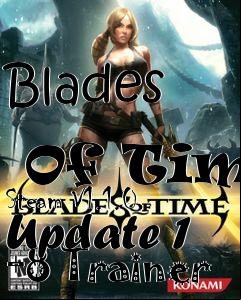 Box art for Blades
            Of Time Steam V1.1.0 Update 1 +8 Trainer
