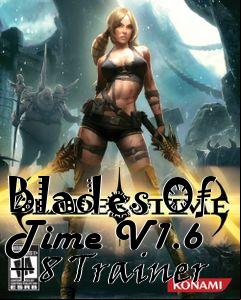 Box art for Blades
Of Time V1.6 +8 Trainer
