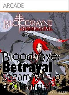 Box art for Bloodraye:
Betrayal Steam V1.1.0 +3 Trainer