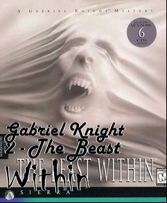Box art for Gabriel Knight 2 - The Beast Within
