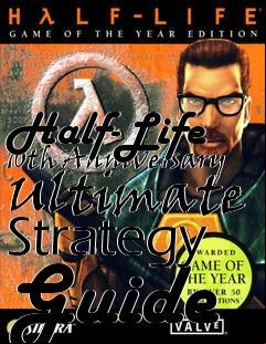 Box art for Half-Life 10th Anniversary Ultimate Strategy Guide