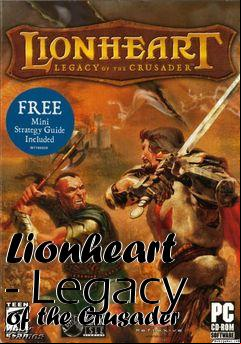Box art for Lionheart - Legacy of the Crusader