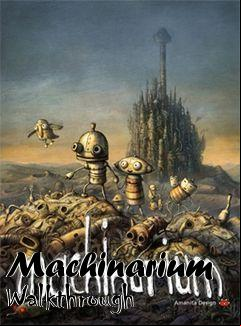 Box art for Machinarium Walkthrough