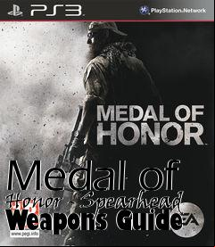 Box art for Medal of Honor - Spearhead Weapons Guide