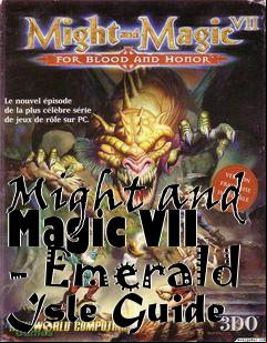 Box art for Might and Magic VII - Emerald Isle Guide
