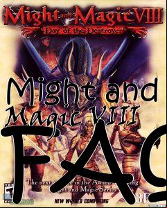 Box art for Might and Magic VIII FAQ