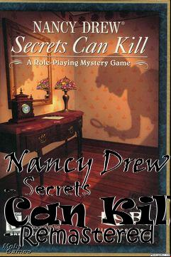 Box art for Nancy Drew - Secrets Can Kill - Remastered