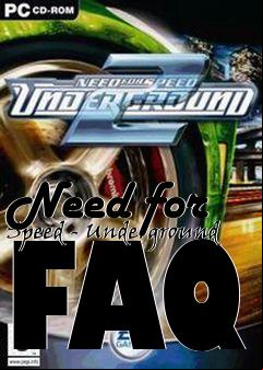Box art for Need for Speed - Underground FAQ