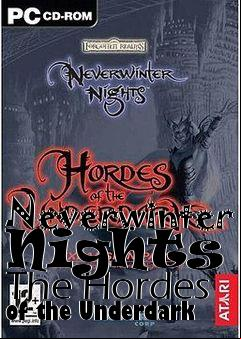 Box art for Neverwinter Nights - The Hordes of the Underdark