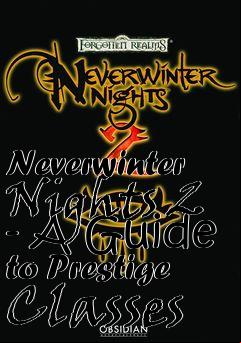 Box art for Neverwinter Nights 2 - A Guide to Prestige Classes