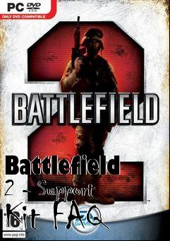 Box art for Battlefield 2 -  Kit FAQ