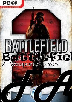 Box art for Battlefield 2 - Weapons/Classes FAQ