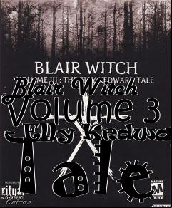 Box art for Blair Witch Volume 3 - Elly Kedward Tale