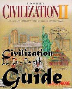 Box art for Civilization II In-Depth Guide