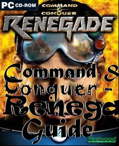 Box art for Command & Conquer - Renegade - Guide