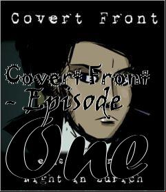 Box art for Covert Front - Episode One