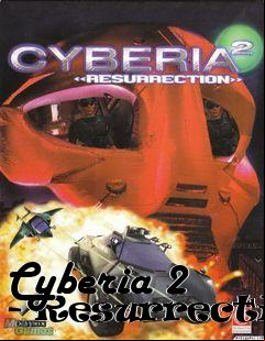 Box art for Cyberia 2 - Resurrection