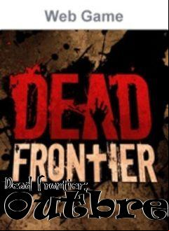 Box art for Dead Frontier: Outbreak