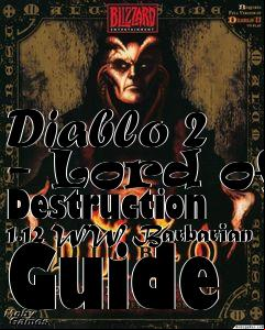 Box art for Diablo 2 - Lord of Destruction 1.12 WW Barbarian Guide