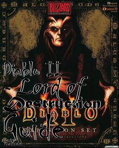 Box art for Diablo II - Lord of Destruction Guide