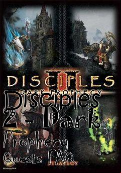 Box art for Disciples 2 - Dark Prophecy Quests FAQ