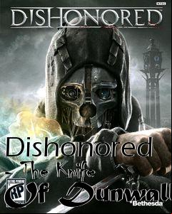 Box art for Dishonored - The Knife Of Dunwall
