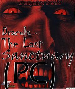 Box art for Dracula - The Last Sanctuary (PC)
