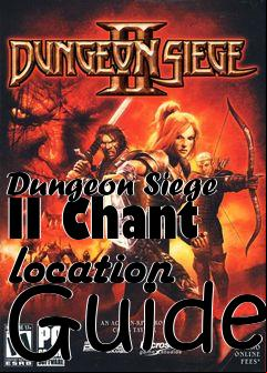 Box art for Dungeon Siege II Chant location Guide