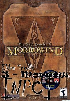 Box art for Elder Scrolls 3 - Morrowind [NPC]