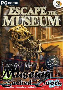 Box art for Escape the Museum - Locked Doors